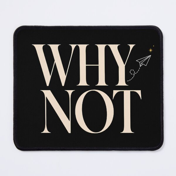 Item preview, Why Not — Curious Adventure Typography Design designed and sold by Tharaazu.