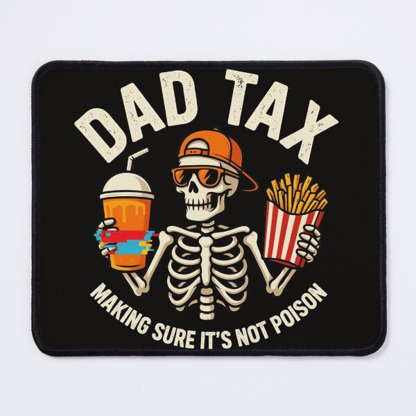 Item preview, Dad Tax Skeleton with Fries and Drink Funny Design designed and sold by Keirdunslow44.