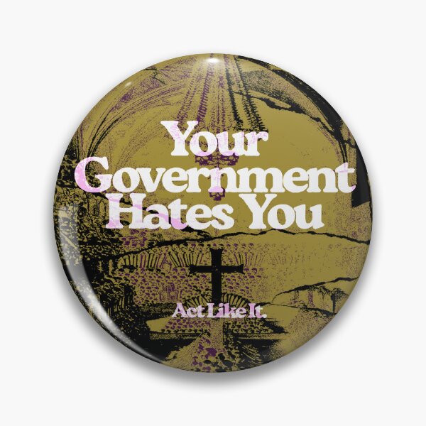 Item preview, Your Government Hates You (Skulls and Crosses) designed and sold by weirdove.