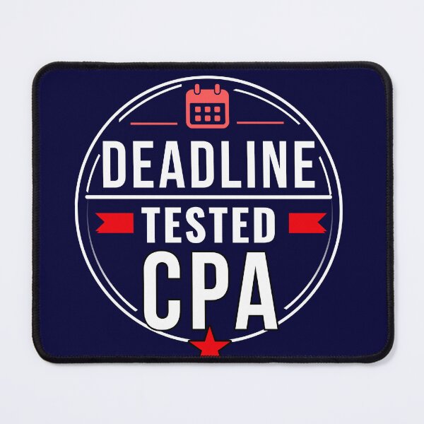 Item preview, Deadline Tested CPA T-Shirt | Accountant Busy Season Audit Design designed and sold by FCA SIR MERCH .