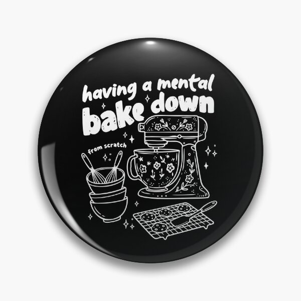 Item preview, Having A Mental Bake Down designed and sold by bajsanti.