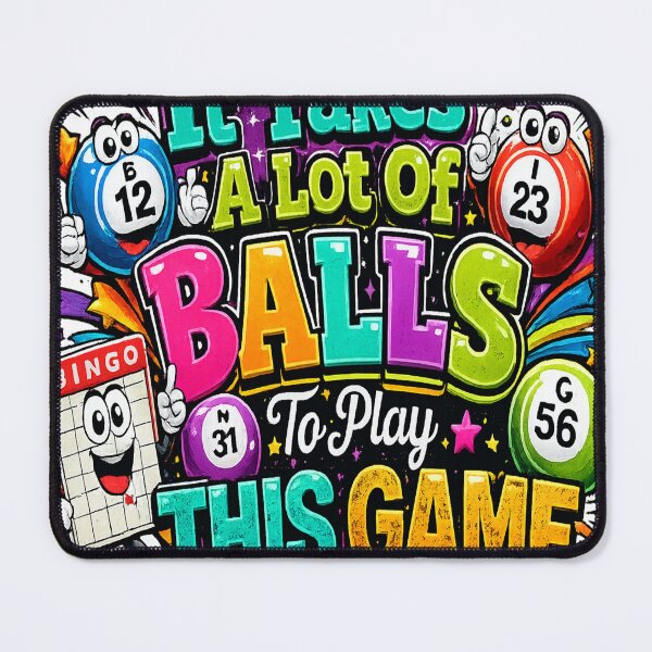 Item preview, Bingo: It Takes A Lot Of Balls To Play This Game designed and sold by DazzleKitty.