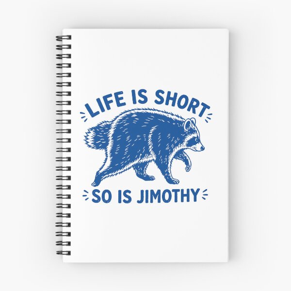Item preview, Life Is Short So Is Jimothy Raccoon designed and sold by DJava-ArtO.
