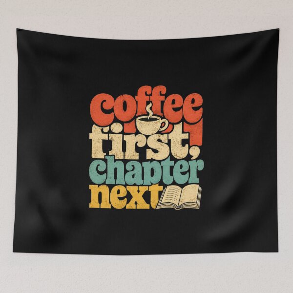 Item preview, Coffee First, Chapter Next – Funny Book Lover Coffee Reading Vintage Retro Design designed and sold by StockAnime.