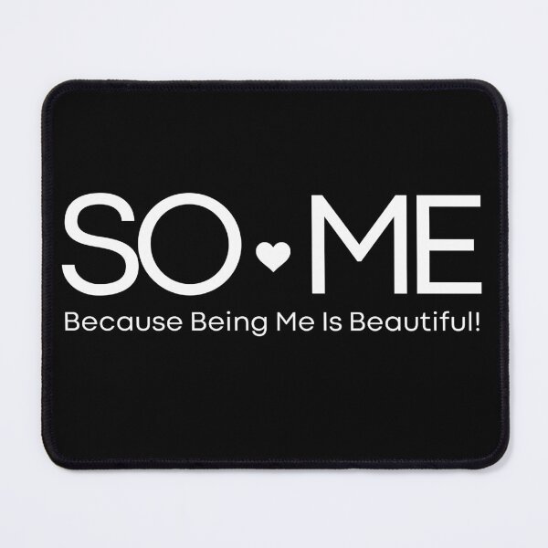 Item preview, SoMe Collection "Because Being You Is Beautiful" designed and sold by SoMebyelena.