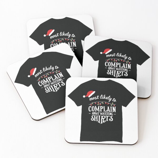 Item preview, Most Likely To Complain About Matching Shirts Christmas designed and sold by lht6474.