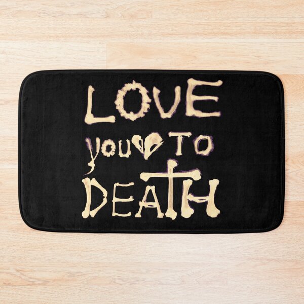 Item preview, Love You To Death (Feel It In My Bones) designed and sold by weirdove.