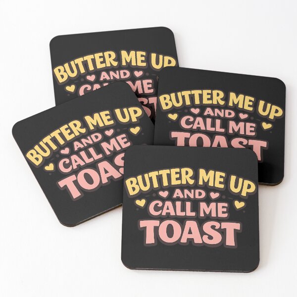 Item preview, Butter Me Up and Call Me Toast Funny Flirty Saying designed and sold by TeeTimeTreasure.