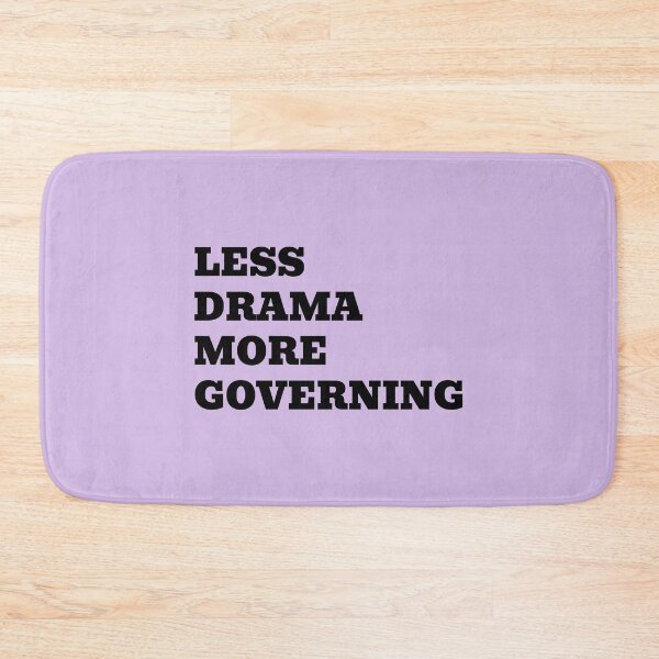 Item preview, Less Drama More Governing designed and sold by WakeNBake-Tees.