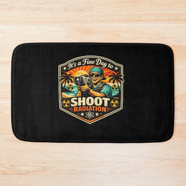 Item preview, Its A Fine Day To Shoot Radiation Funny X-Ray Tech designed and sold by Timeless Junction.