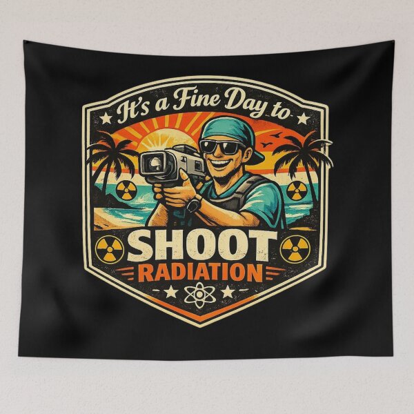 Item preview, Its A Fine Day To Shoot Radiation Funny X-Ray Tech designed and sold by Timeless Junction.