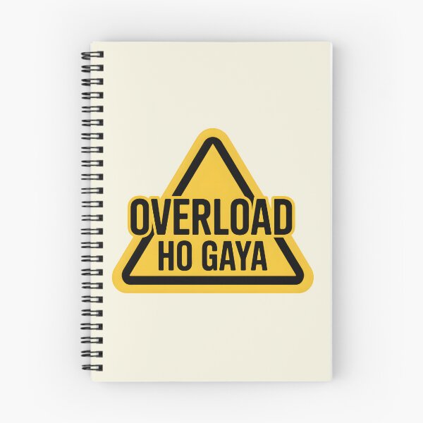 Item preview, Overload Ho Gaya – Funny Desi Warning Quote Design designed and sold by Swati Art Shop.