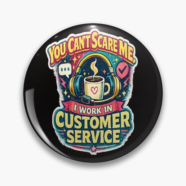 Item preview, You Can't Scare Me I Work In Customer Service Funny Work Shirt designed and sold by CraftCharm.