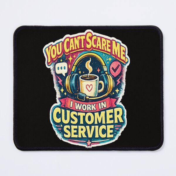 Item preview, You Can't Scare Me I Work In Customer Service Funny Work Shirt designed and sold by CraftCharm.