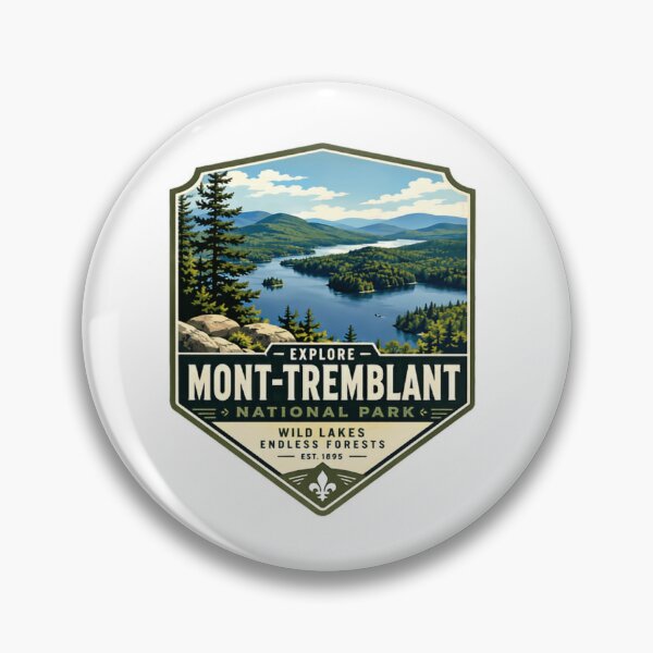 Item preview, Explore Mont-Tremblant National Park Wild Lakes Endless Forests Est. 1895 Canada Quebec Traveler Souvenir designed and sold by Simsimah26Parks.