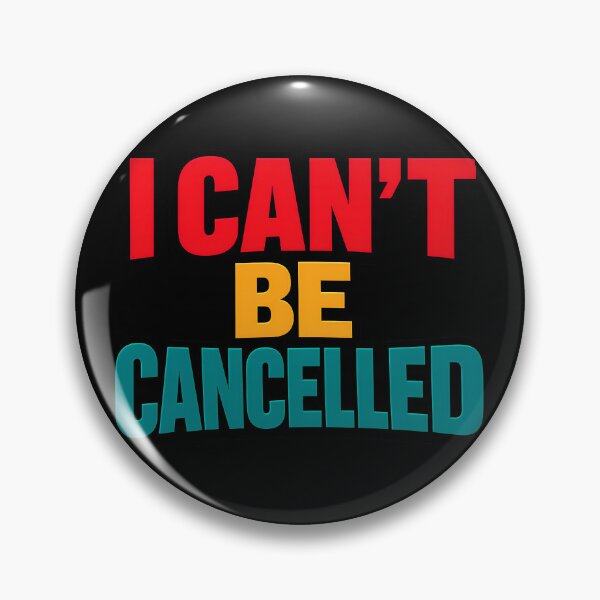 Item preview, I Can't Be Cancelled Bold Defiant Statement designed and sold by TeeTimeTreasure.