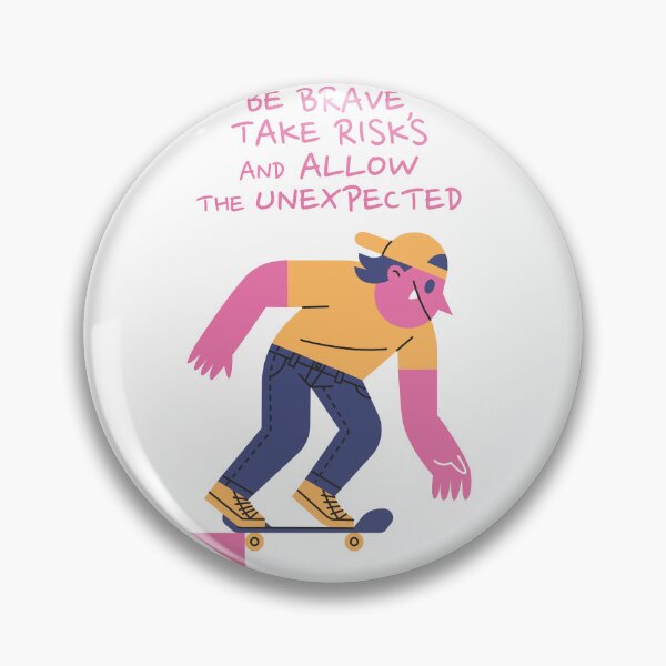 Item preview, Be brave, take risks and allow  the unexpected. designed and sold by monkik.