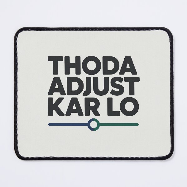 Item preview, Thoda Adjust Kar Lo – Funny Desi Life Quote Design designed and sold by Swati Art Shop.