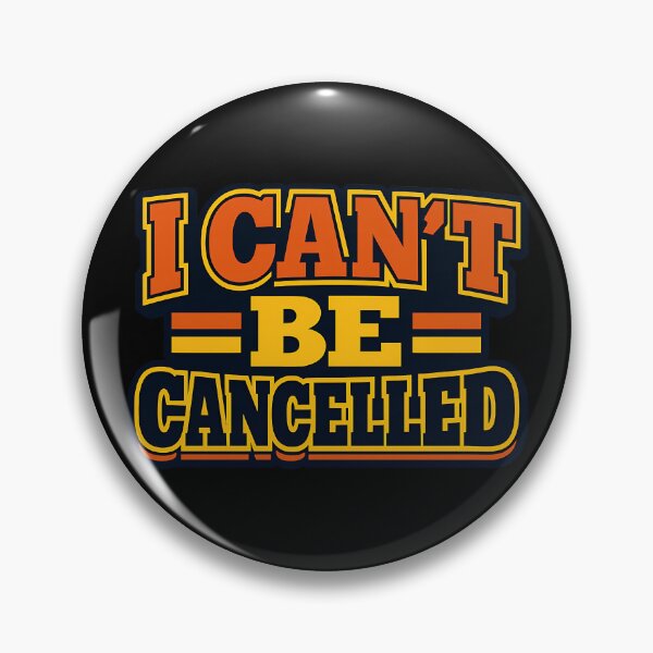 Item preview, I Can't Be Cancelled Bold Statement Typography designed and sold by TeeTimeTreasure.