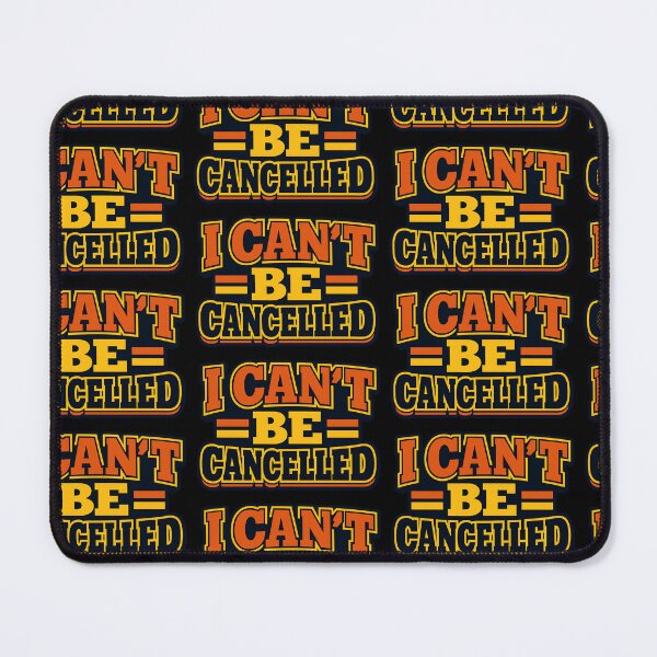 Item preview, I Can't Be Cancelled Bold Statement Typography designed and sold by TeeTimeTreasure.