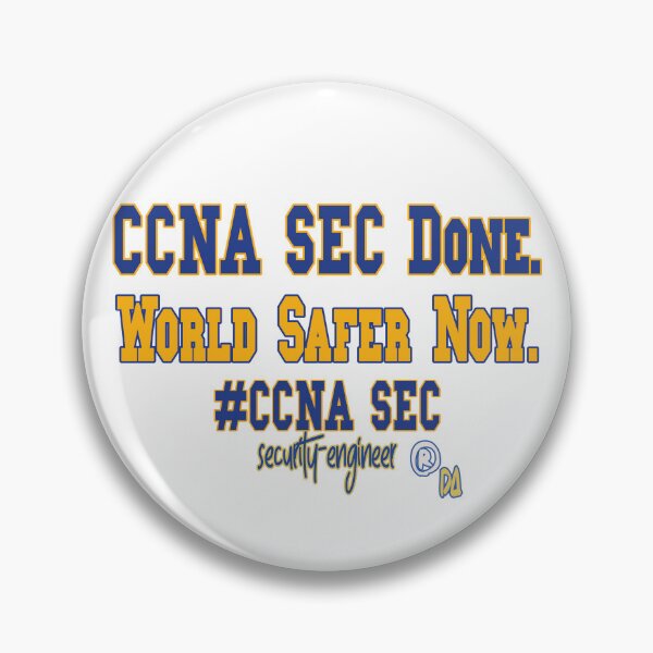 Item preview, CCNA SEC Done.  World Safer Now. Cisco - Quote - DesignArtistia designed and sold by DesignArtist.ia.