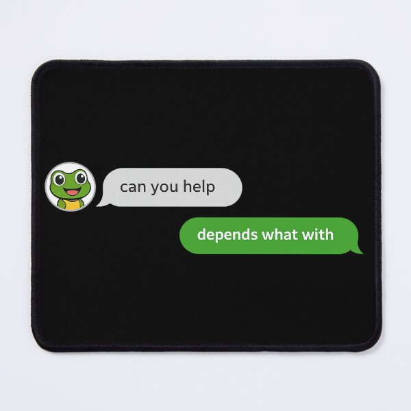 Item preview, Funny Can You Help Depends What With Text Message Shirt | Sarcastic Reply Meme designed and sold by Moss & Mellow.