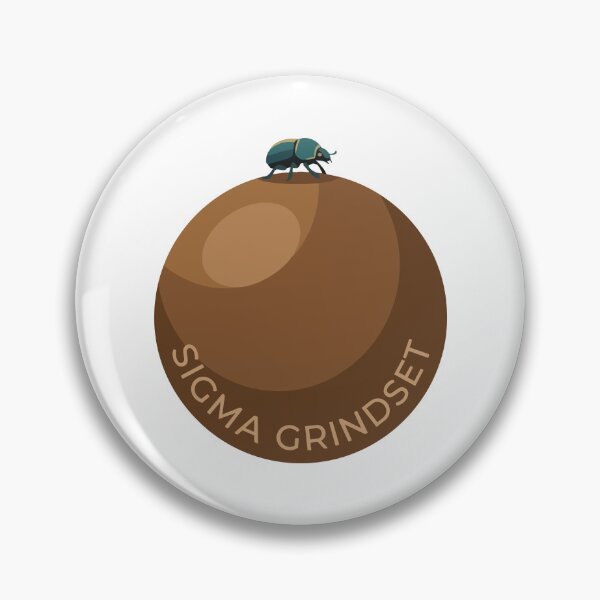 Item preview, Sigma Grindset Dung Beetle Sarcastic Business Meme designed and sold by Arc2020.