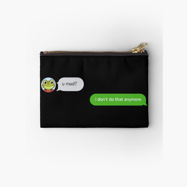 Item preview, Funny U Mad I Don't Do That Anymore Text Message Shirt | Calm Comeback Meme designed and sold by Moss & Mellow.