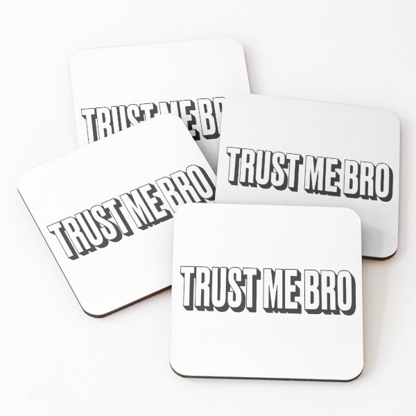 Item preview, Trust Me Bro designed and sold by Late Theory.