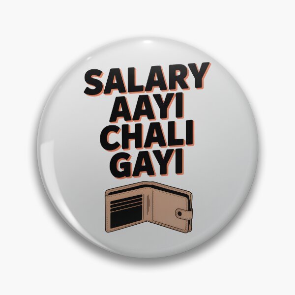 Item preview, Salary Aayi, Chali Gayi – Funny Salary Day Desi Quote Design designed and sold by Swati Art Shop.