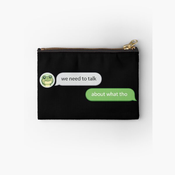 Item preview, Funny We Need To Talk About What Tho Text Message Shirt | Anxiety Meme | Relatable Humor designed and sold by Moss & Mellow.