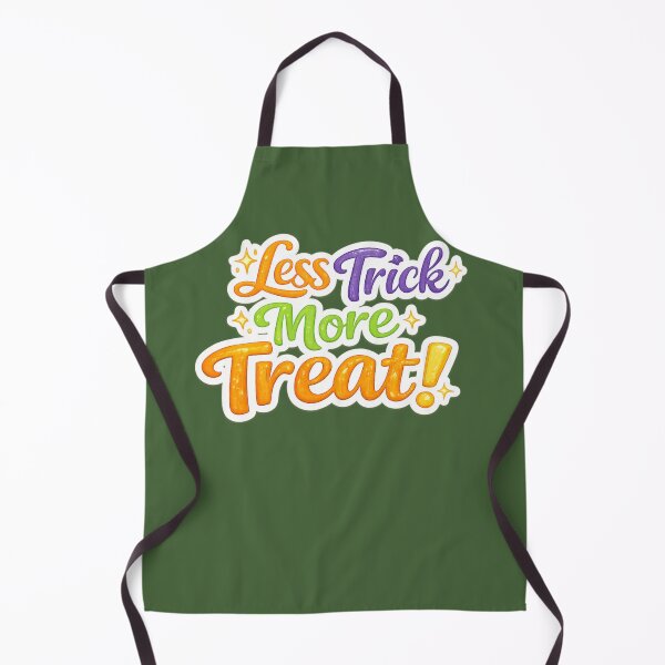 Item preview, Less Trick More Treat designed and sold by Someone Thinks It's Funny.