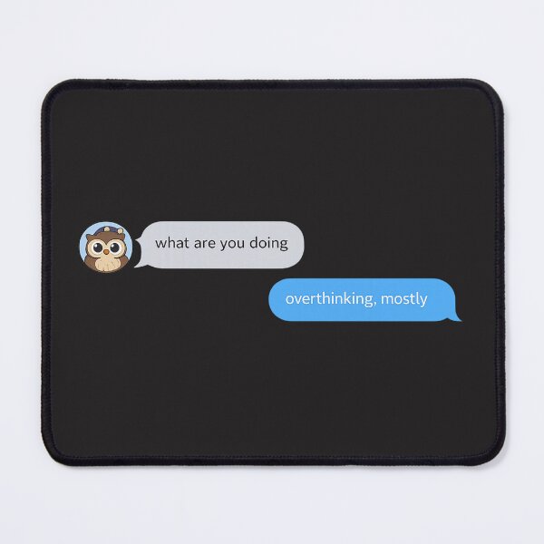 Item preview, Funny Overthinking Mostly Text Message Shirt | Introvert Meme | Anxiety Humor Graphic Tee designed and sold by Gremlin Hours.