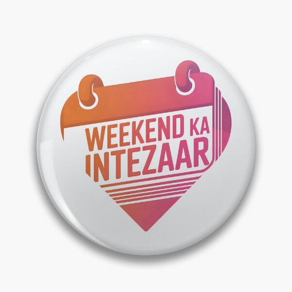 Item preview, Weekend Ka Intezaar – Funny Weekend Mood Desi Quote Design designed and sold by Swati Art Shop.