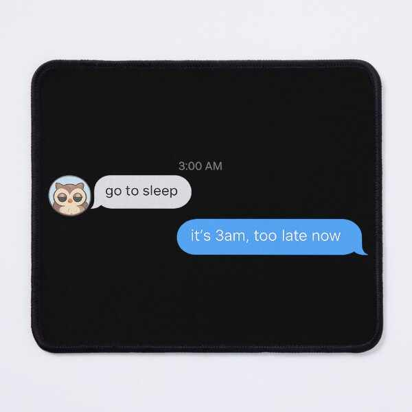 Item preview, Funny It's 3AM Too Late Now Shirt | Late Night Meme | Sleep Deprived Humor designed and sold by Gremlin Hours.