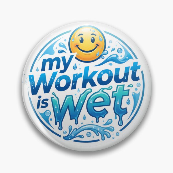 Item preview, My Workout is Wet – Water Workout Graphic designed and sold by Halbeskilo.