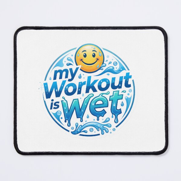 Item preview, My Workout is Wet – Water Workout Graphic designed and sold by Halbeskilo.