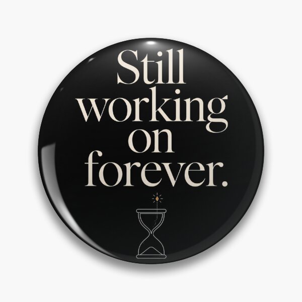 Item preview, Still Working on Forever Funny Typography Design designed and sold by Tharaazu.
