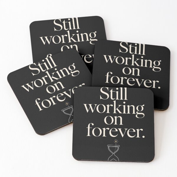 Item preview, Still Working on Forever Funny Typography Design designed and sold by Tharaazu.