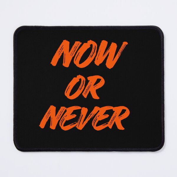 Item preview, Now Or Never Orange Typography Motivational Quote Art designed and sold by busesplace.