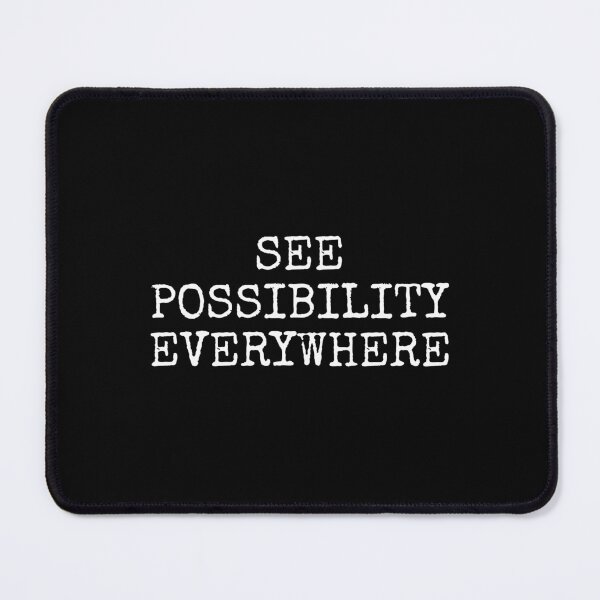 Item preview, See Possibility Everywhere designed and sold by PublicArtDesign.
