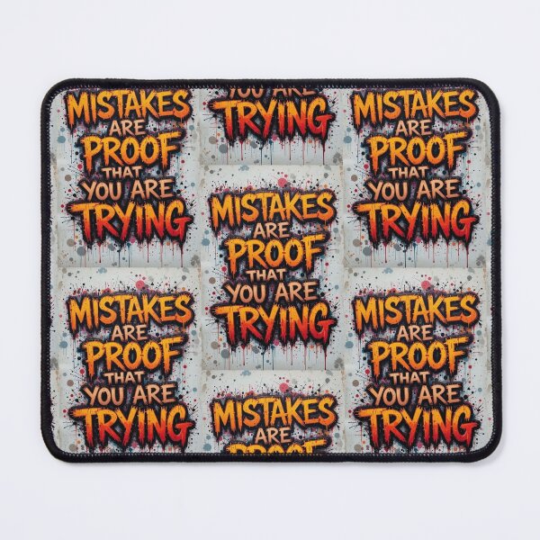 Item preview, Mistakes are a sign proving of trying designed and sold by Joshuasanga76a.