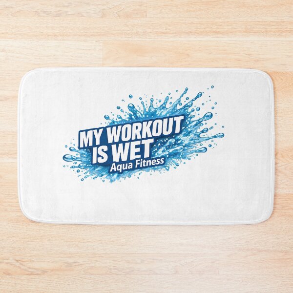 Item preview, my workout is wet–Water Workout Graphic designed and sold by Halbeskilo.