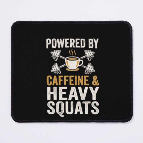 Item preview, Powered by Caffeine and Heavy Squats - Funny Gym Meme designed and sold by OLLI_STORE.
