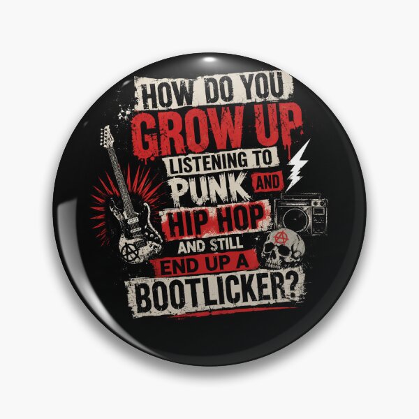Item preview, How Do You Grow Up Listening To Punk And Hip Hop And Still End Up A Bootlicker? Anti Establishment Rebel Music Fan designed and sold by HumansStuck12.