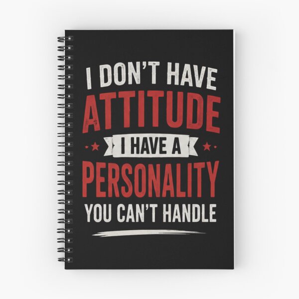 Item preview, I Don’t Have Attitude I Have A Personality You Can’t Handle | Funny Gifts For Sarcastic People designed and sold by BrokenLabel.