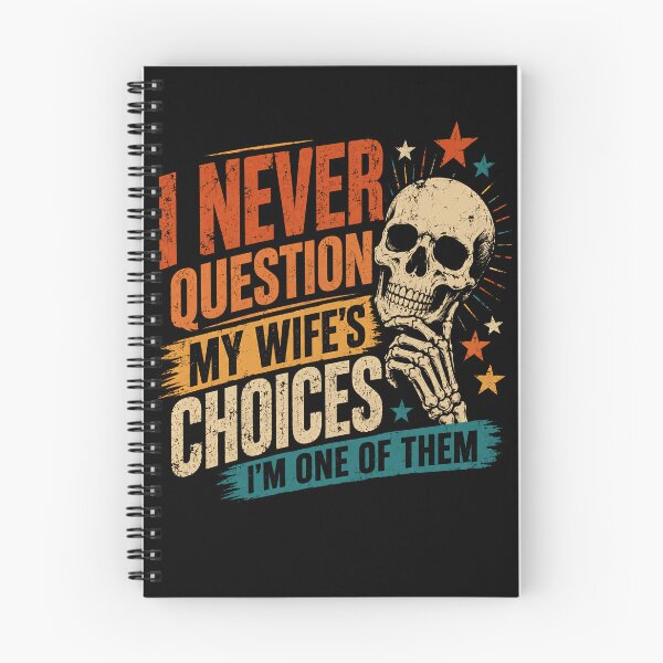Item preview, I Never Question My Wife's Choices I'm One Of Them Funny Husband Marriage Men Relationship designed and sold by HumansStuck12.