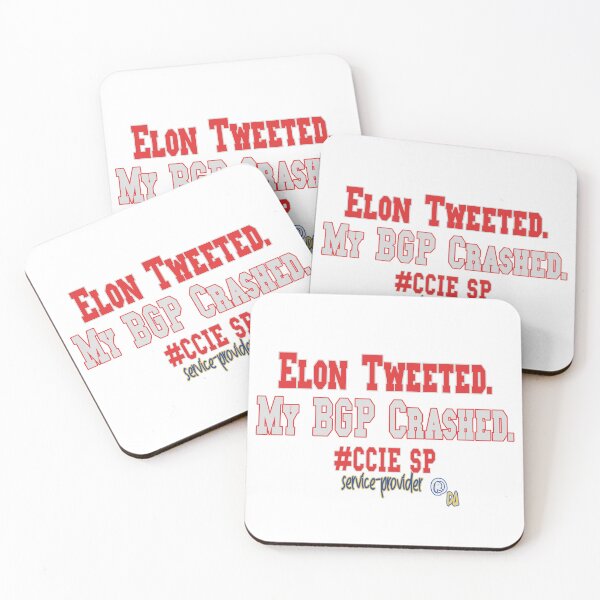 Item preview, Elon Tweeted.  My BGP Crashed. - Cisco - Quote - DesignArtistia designed and sold by DesignArtist.ia.