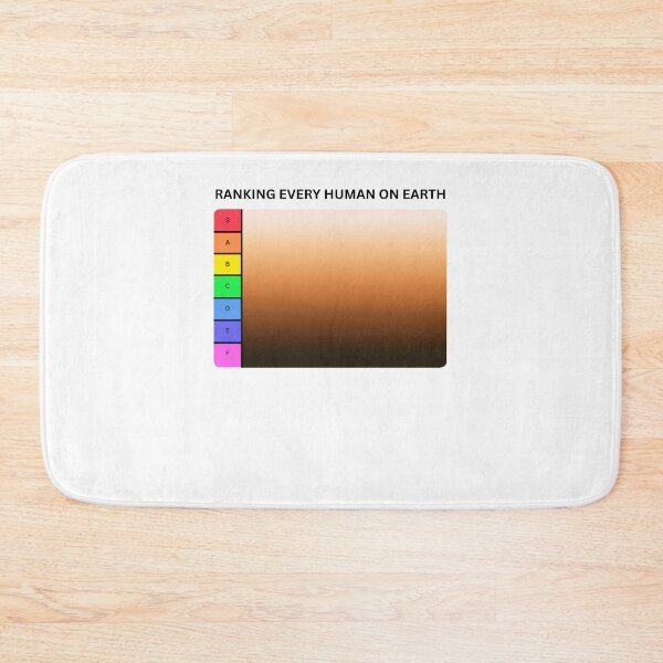 Item preview, Ranking Every Human On Earth Tier List Meme Funny Internet Humor designed and sold by ViniBall.
