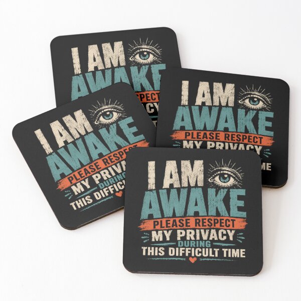 Item preview, I Am Awake Please Respect My Privacy During This Difficult Time Introvert Boundary Statement designed and sold by HumansStuck12.